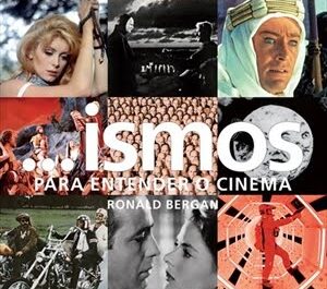 Dica de Leitura: “…ismos – Para Entender o Cinema”, de Ronald Bergan