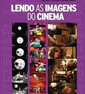 Capa do livro Lendo as Imagens do Cinema