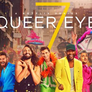 Cartaz da série Queer Eye - sétima temporada